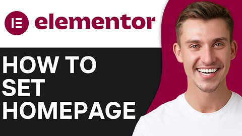 HOW TO SET HOMEPAGE IN ELEMENTOR