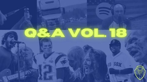 281 - Q&A Vol. 18: If Jesus Would Get The Jab, Joe Rogan & Spotify, the Freedom Convoy, Questioning