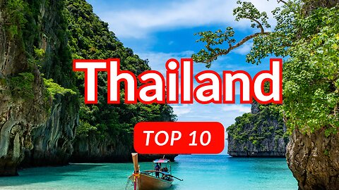 10 Amazing Places Everyone Should Visit in Thailand 2023