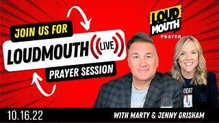 Prayer | Loudmouth Prayer LIVE PRAYER SESSION #2 10/16/2022