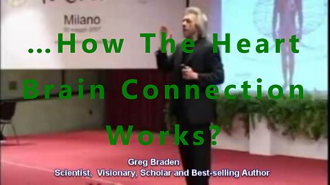 …How The Heart Brain Connection Works?