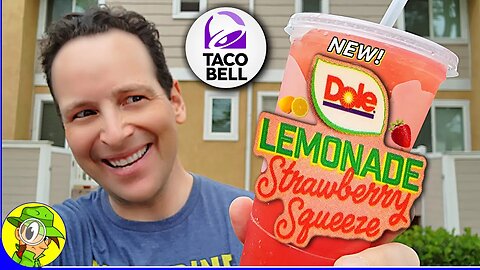 Taco Bell® 🌮🔔 DOLE® LEMONADE STRAWBERRY SQUEEZE Review 🍋🍓🍹 Peep THIS Out! 🕵️‍♂️