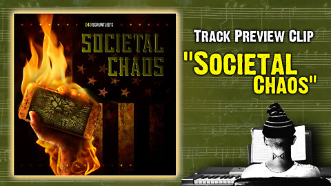 Track Preview - "Societal Chaos" || "Societal Chaos" - Concept Soundtrack Album