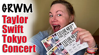 LIVE GRWM to attend TAYLOR SWIFT ERAS CONCERT IN TOKYO!!!!! OMG!