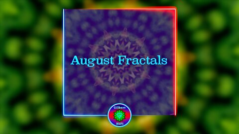 August Fractals