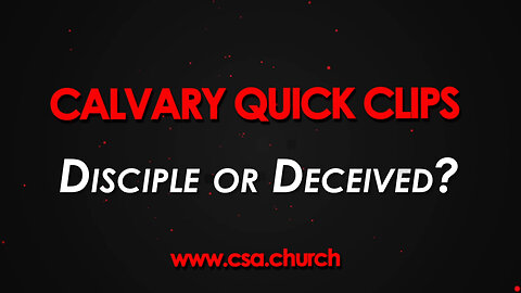 Disciple or Deceived?