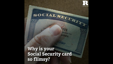 Why Social Security Cards Are So Destructible