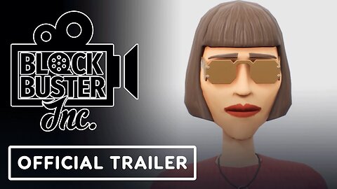 Blockbuster Inc. - Official Character Creator Trailer