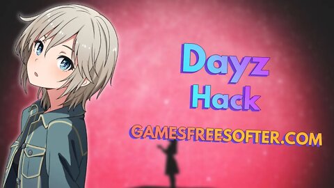 DayZ Hack Free 2022 | Aimbot, ESP, WH | Undetected | Free Download