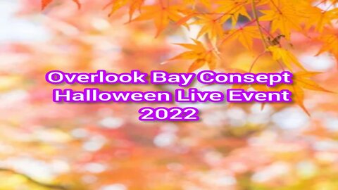 Premiere! Overlook Bay Consept Halloween Live Event 2022 [17.10.2022 г.]