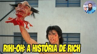 Riki-Oh: A História de Rick