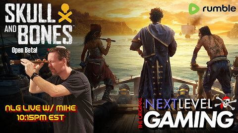 NLG Live w/Mike and Peter: Skull & Bones! Sunday Night Sailing