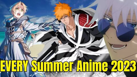 Summer 2023 Anime Guide | I watched all the anime trailer for summer 2023 | Ultimate Season Guide