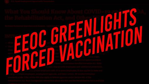 EEOC Green Lights Forced Inoculation