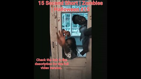 15 Second Short | Zombies |Halloween 2022 | Halloween Music #zombiesurvival #shorts #15