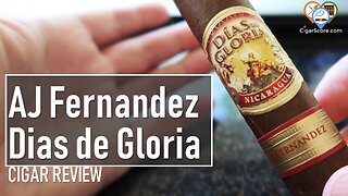 Taste the "Glory Days" The AJ Fernandez DIAS de GLORIA Gordo - CIGAR REVIEWS by CigarScore