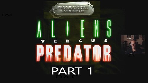 Aliens vs Predator Classic 2000 Marine Story (Part 1)