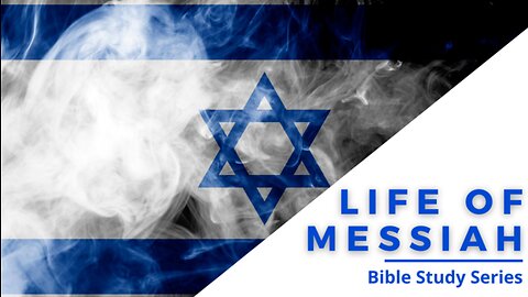 Life Of Messiah Part 121: What we should NOT be