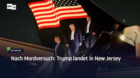 Nach Mordversuch: Trump landet in New Jersey