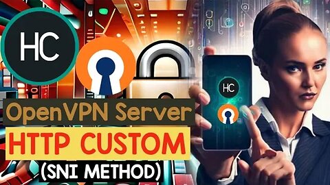 Setting Up OpenVPN Server with HTTP Custom Configurations | Tutorial