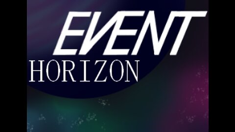 Event Horizon Episode 17 LIVE 8pmET 6/16/24