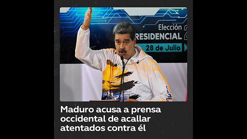 Maduro acusa a medios occidentales por silenciar atentados en su contra