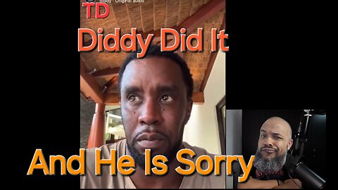 Diddy Is Truly Sorry