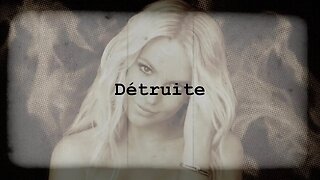 Détruite - Part 6 - Who are Britney's captors? #FreeBritney #JusticeForBritney