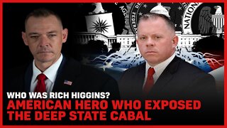 Who Was Rich Higgins? American Hero Who Exposed The Deep State Cabal