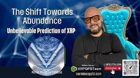 The Shift Towards Abundance | The Unbelievable Prediction of XRP