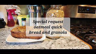 Special request oatmeal quick bread and granola #oatmeal #bread #granola