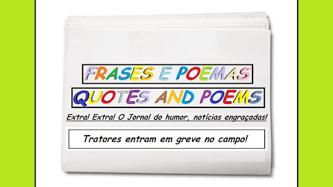 Notícias engraçadas: Tratores entram em greve no campo! [Frases e Poemas]