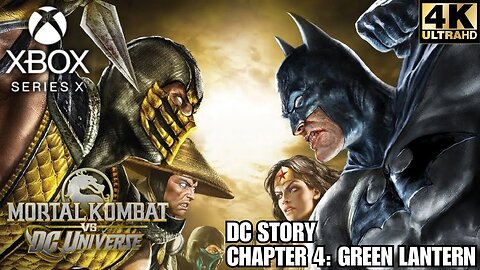 Mortal Kombat vs DC Universe | Chapter 4 Green Lantern | Xbox Series X|S | 4K (No Commentary Gaming)