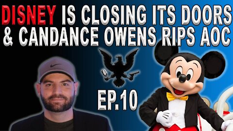 Disney Is Closing Its Doors | Ep. 10