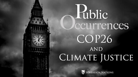 COP26 and Climate Justice | Public Occurrences, Ep. 40