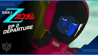 Dissecting Zeta Gundam Episode 2: Departure