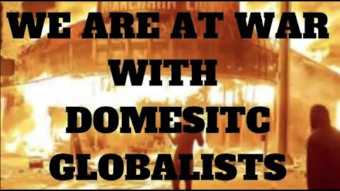 Ep.66 | WE ARE AT WAR WITH GLOBALISTS NOT EACH OTHER FOR AN INVASION AGENDA ON AMERICA FROM WITHIN