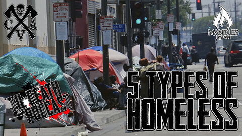 5 Types of Homeless | Til Death Podcast | CLIP