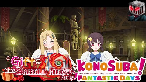 KonoSuba: Fantastic Days (Global) - A Gift to this Shield Hero's Party