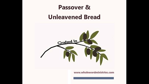 Passover & Unleavened Bread