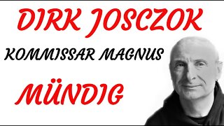 KRIMI Hörspiel - Dirk Josczok - Kommissar Magnus - 06 - MÜNDIG