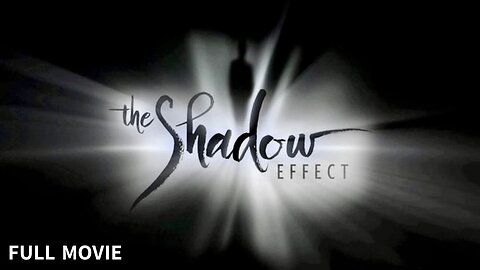 The Shadow Effect (FULL MOVIE) | Debbie Ford & Friends | Shadow Work for a New Year