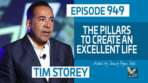 How to Create an Excellent Life | Tim Storey