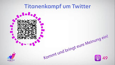 #49: Titanenkampf um Twitter - macht Elons Macht die Meinungen wieder frei?