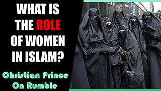 The Role Of Women In Islam - Christian Prince