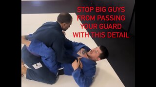 This detail will help your guard again bigger opponents
