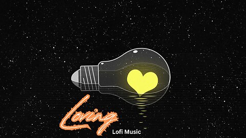 "Loving" _Lo-Fi_Music_ #lofi