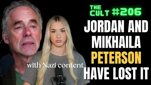 The Cult #206: Jordan Peterson and Mikhaila Peterson have LOST IT