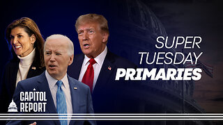 Trump Seeks Final Blow to Haley; Biden Responds to Poll Deficit in Super Tuesday Primaries