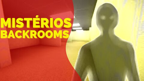 BACKROOMS - a INTERNET INTEIRA está em CHOQUE com esse MISTÉRIO ATORMENTADOR